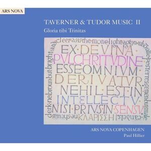 Ars Nova Copenhagen - Taverner & Tudor Music 2  CD